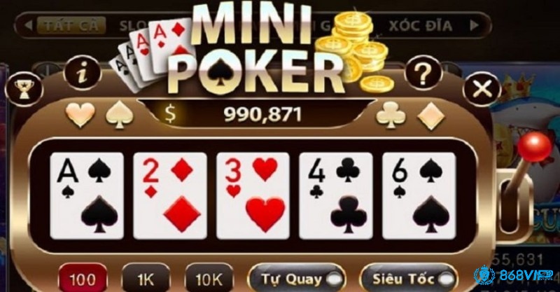 Cách quay hũ hiệu quả đúng quy tắc luật chơi Mini Poker