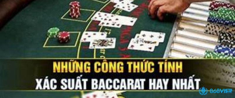 Cách tính xác suất Baccarat theo cơ hội thắng tự nhiên