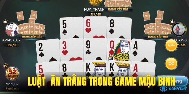 Các dạng ăn trắng trong game bài mậu binh