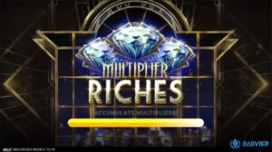 Game Slot Multiplier Riches: Slot 1 dòng thưởng với Wild cố định