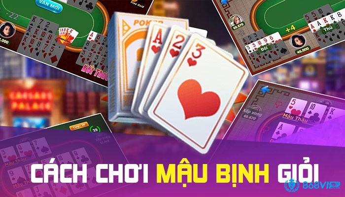 Cùng 868vip tìm hiểu về chiến thuật chơi bài mậu binh thành công thông nhé