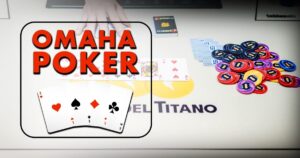Omaha Poker - Cách chơi và mẹo thắng lớn cho người mới