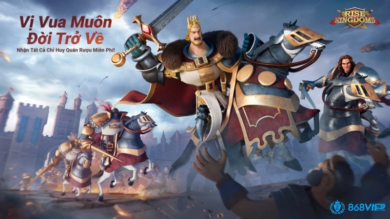 Rise of Kingdoms – game mobile chiến thuật đỉnh cao với lối chơi đòi hỏi tư duy
