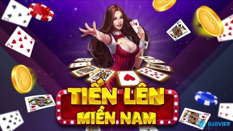 Tiến lên Miền Nam có lối chơi đơn giản và được rất nhiều anh em game thủ yêu thích