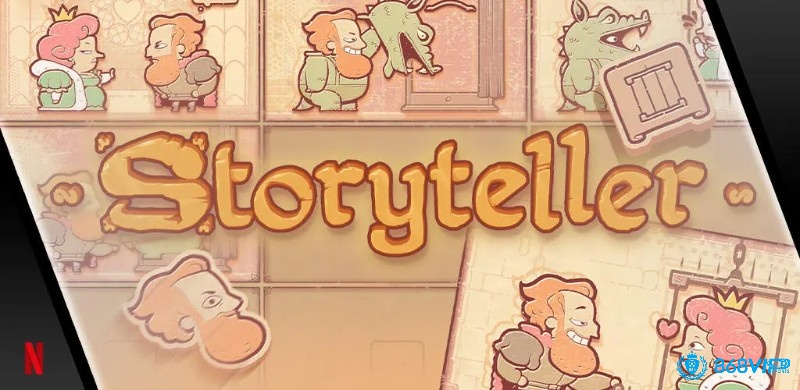 Không chỉ giải đố – Storyteller là nơi bạn viết nên chính câu chuyện của mình